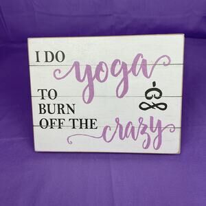 Funny Wooden Yoga Block Sign - Purple Script Tabletop Meditating Sign